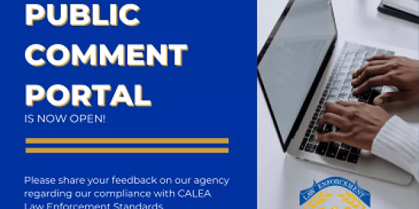 Flyer announcing the opening of the CALEA Public Comment Portal.